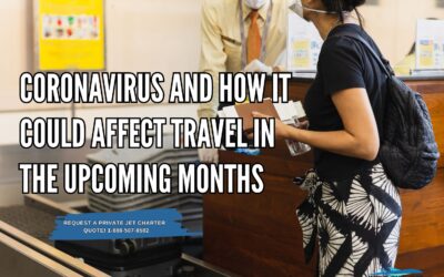 Coronavirus and How it Could Affect Travel in the Upcoming Months