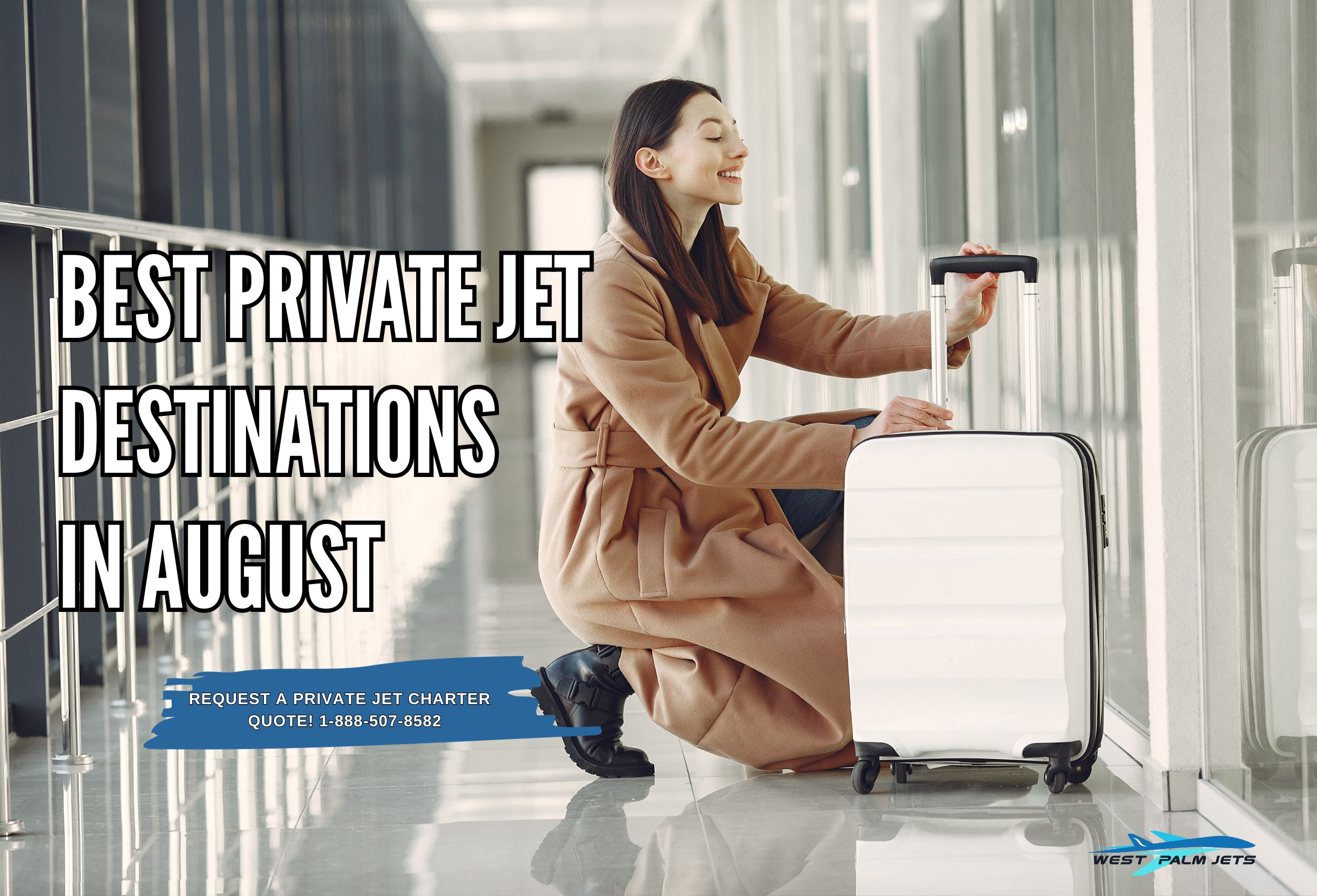 Best Private Jet Destinations in August
