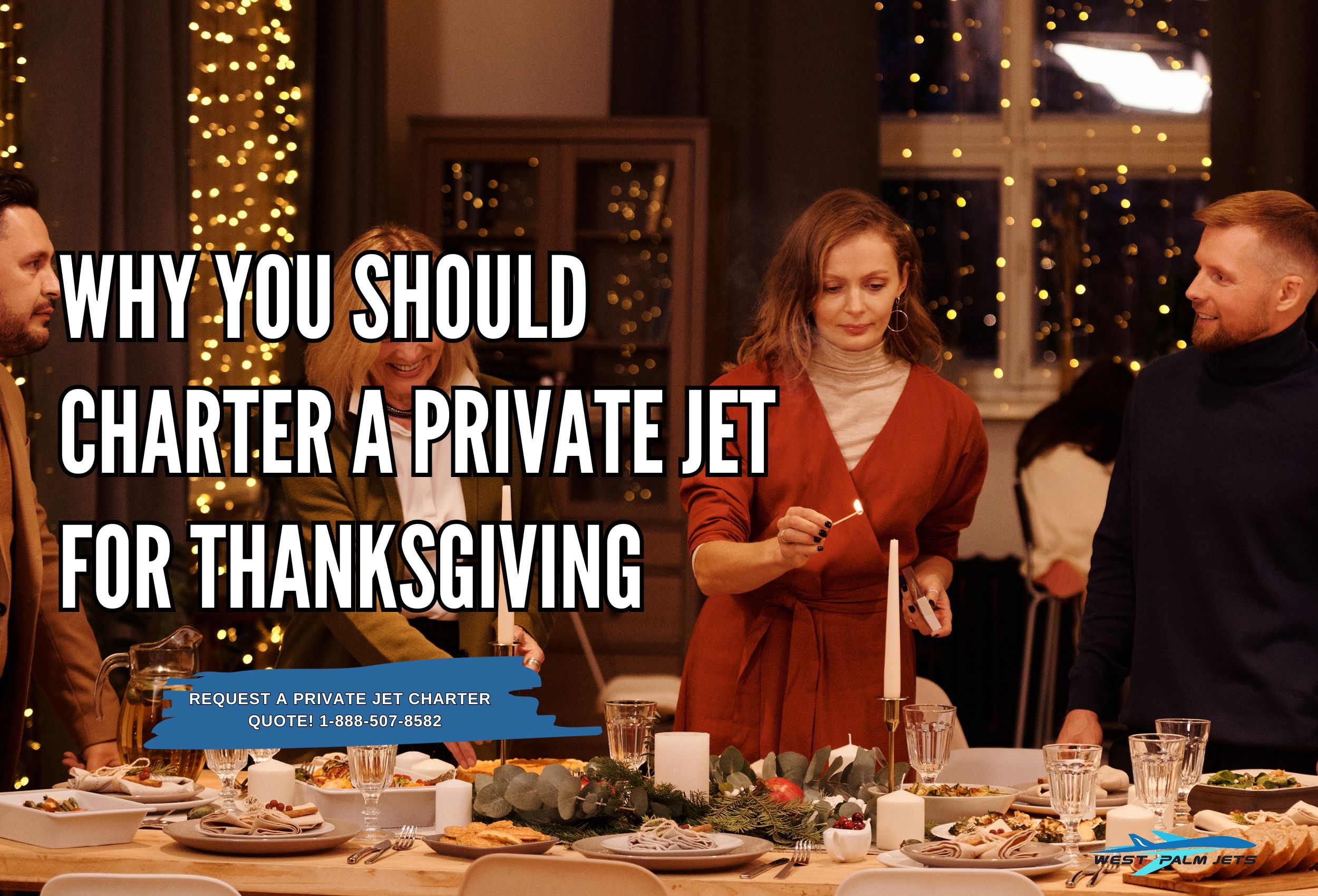 Why You Should Charter a Private Jet for Thanksgiving