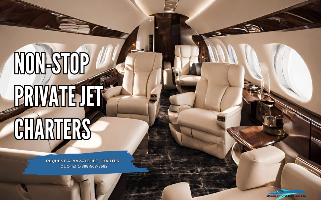 Non-Stop Private Jet Charters