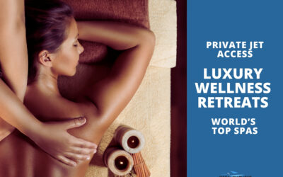 Luxury Wellness Retreats: Private Jet Access to the World’s Top Spas