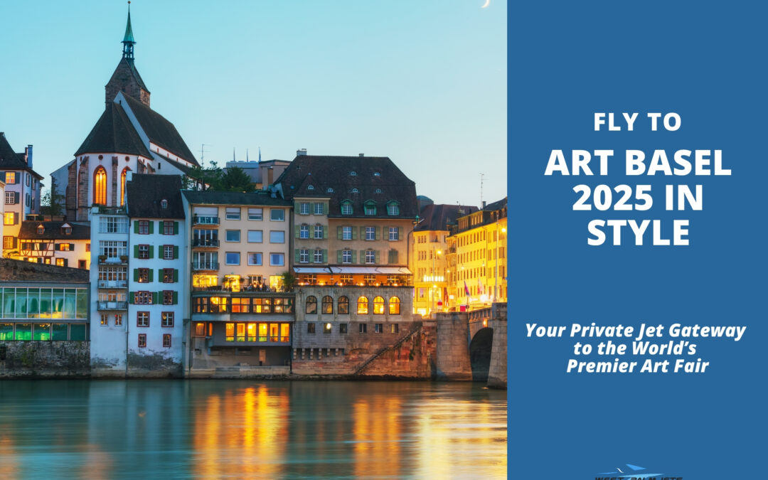 Fly to Art Basel 2025 in Style: Your Private Jet Gateway to the World’s Premier Art Fair